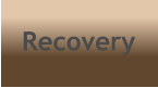 Recovery